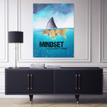 MINDSET IS EVERYTHING